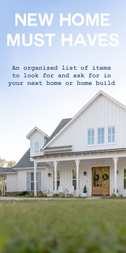 Organized List of New Home Build Must Haves ⋆ The Old Barn